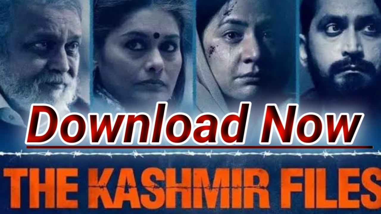 The Kashmir Files Movie Download 