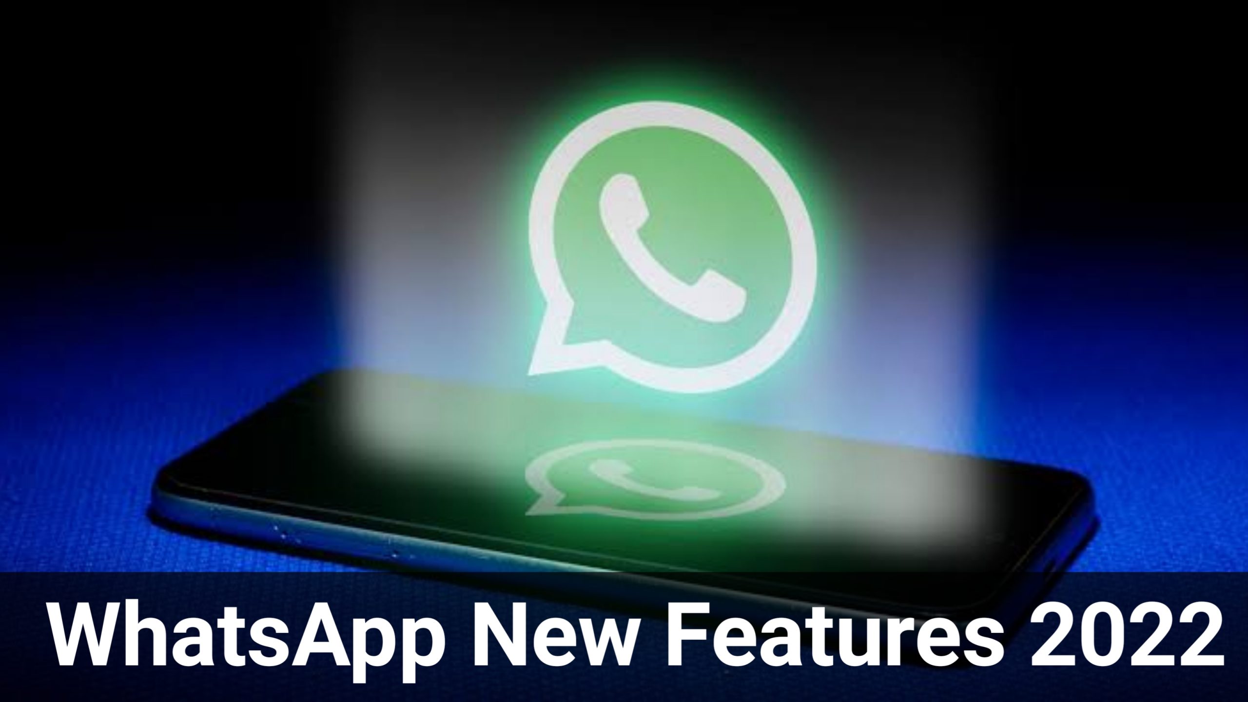whatsapp new feature 2022
