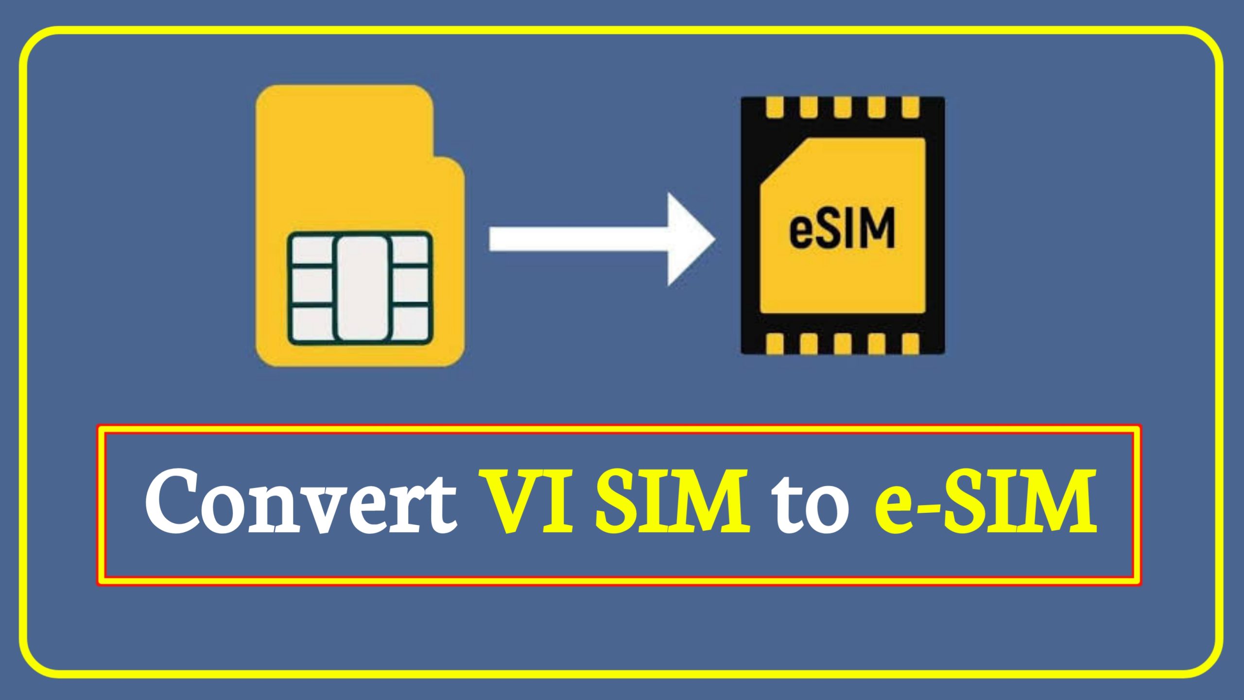 How to Convert VI SIM to e-SIM in Hindi | VI SIM ko e-SIM me Convert Kaise Kare