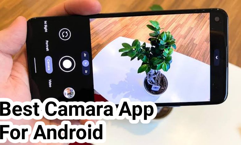 Tha Best Camera App for Android in 2022